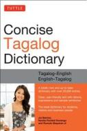 Tuttle Concise Tagalog Dictionary di Joi Barrios, Agnes Magtoto edito da Tuttle Publishing