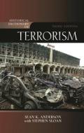 Historical Dictionary Of Terrorism di Sean Anderson, Stephen Sloan edito da Scarecrow Press