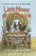 Little House on the Prairie di Laura Ingalls Wilder edito da Perfection Learning