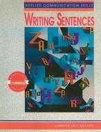 Writing Sentences di Roberta Moore edito da GLOBE FEARON