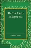 The Trachiniae of Sophocles edito da Cambridge University Press