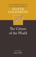 The Citizen of the World di Oliver Goldsmith edito da Cambridge University Press