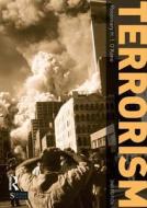 Terrorism di Rosemary H. T. O'Kane edito da Taylor & Francis Ltd