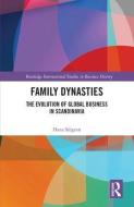 Family Dynasties di Hans Sjogren edito da Taylor & Francis Ltd