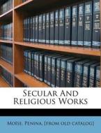 Secular And Religious Works edito da Nabu Press