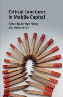 Critical Junctures In Mobile Capital edito da Cambridge University Press