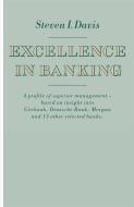 Excellence in Banking di Steven I. Davis edito da Palgrave Macmillan
