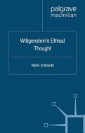 Wittgenstein's Ethical Thought di Y. Iczkovits edito da Palgrave Macmillan UK