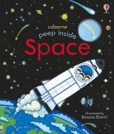 Peep Inside Space di Anna Milbourne edito da Usborne Publishing Ltd