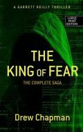 The King of Fear di Drew Chapman edito da THORNDIKE PR
