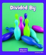 Divided by di Marilyn Deen edito da CAPSTONE PR