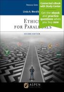 Ethics for Paralegals di Linda A. Wendling edito da ASPEN PUBL