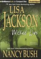 Wicked Lies di Lisa Jackson, Nancy Bush edito da Brilliance Audio