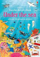 Under The Sea Transfer Book di Fiona Patchett edito da Usborne Publishing Ltd