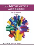 The Mathematica GuideBook for Symbolics di Michael Trott edito da Springer New York