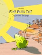 Funf Meter Zeit/Cinco Metros de Tiempo: Kinderbuch Deutsch-Spanisch (Zweisprachig/Bilingual) di Philipp Winterberg, Lena Hesse edito da Createspace