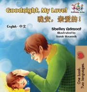 Goodnight, My Love! (English Chinese Children's Book) di Shelley Admont, Kidkiddos Books edito da KidKiddos Books Ltd.
