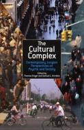 The Cultural Complex edito da Taylor & Francis Ltd