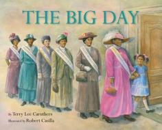 The Big Day di Terry Lee Caruthers edito da STAR BRIGHT BOOKS