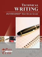Technical Writing DANTES / DSST Test Study Guide di Passyourclass edito da Breely Crush