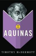 How To Read Aquinas di Timothy McDermott edito da Granta Books