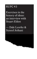 Exercises in the history of ideas di Dale Leorke, Stuart Elden, Suneel Jethani edito da Blurb
