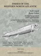 Soft-Rayed Bony Fishes: Orders Isospondyli and Giganturoidei: Part 4 di Henry B. Bigelow, Daniel M. Cohen, Myvanwy M. Dick edito da YALE UNIV PR