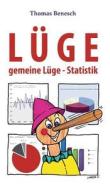 Luge - Gemeine Luge - Statistik di Thomas Benesch edito da Windsor Verlag
