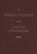 The Declaration of Independence and the Constitution of the United States of America di Thomas Jefferson edito da CATO INST