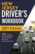 NEW JERSEY DRIVER'S WORKBOOK: 320+ PRACT di CONNECT PREP edito da LIGHTNING SOURCE UK LTD