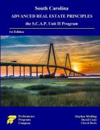 South Carolina Advanced Real Estate Principles di Stephen Mettling, David Cusic, Cheryl Davis edito da Performance Programs Company LLC
