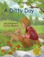 A Ditty Day di Ditty Mulry edito da Piscataqua Press