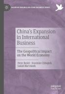 China's Expansion in International Business di Peter Baláz, Lukás Harvánek, Stanislav Zábojník edito da Springer International Publishing