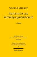 Marktmacht und Verdrängungsmissbrauch di Wolfgang Wurmnest edito da Mohr Siebeck GmbH & Co. K