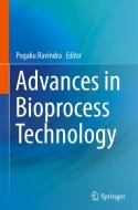 Advances in Bioprocess Technology edito da Springer-Verlag GmbH