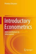 Introductory Econometrics di Phoebus Dhrymes edito da Springer-Verlag GmbH