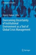 Overcoming Uncertainty of Institutional Environment as a Tool of Global Crisis Management edito da Springer International Publishing