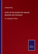Archiv für das Studium der neueren Sprachen und Literaturen di Ludwig Herrig edito da Salzwasser-Verlag