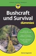 Survival Und Bushcraft Fur Dummies di Martin Engewicht edito da Wiley-VCH Verlag GmbH
