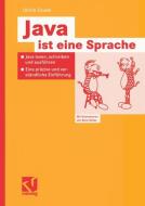 Java ist eine Sprache di Ulrich Grude edito da Vieweg+Teubner Verlag