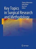 Key Topics In Surgical Research And Methodology edito da Springer-verlag Berlin And Heidelberg Gmbh & Co. Kg