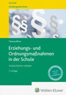 Erziehungs- und Ordnungsmaßnahmen in der Schule di Thomas Böhm edito da Link, Carl Verlag