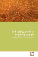 The Ecology of Web-Building Spiders di Jo-Anne Sewlal edito da VDM Verlag