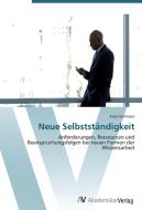Neue Selbstständigkeit di Anja Gerlmaier edito da AV Akademikerverlag