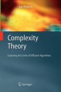 Complexity Theory di Ingo Wegener edito da Springer Berlin Heidelberg