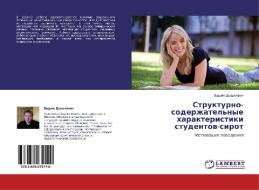 Strukturno-soderzhatel'nye Kharakteristiki Studentov-sirot di Dyshlevich Vadim edito da Lap Lambert Academic Publishing