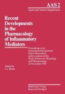 Recent Developments in the Pharmacology of Inflammatory Mediators di Bonta edito da Birkhäuser Basel
