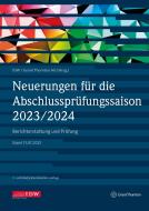 Neuerungen für die Abschlussprüfungssaison 2023/2024 - Update edito da Idw-Verlag GmbH