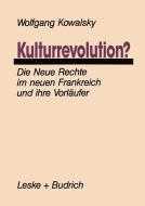 Kulturrevolution? di Wolfgang Kowalsky edito da VS Verlag für Sozialwissenschaften