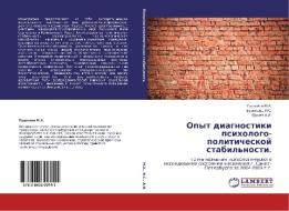 Opyt Diagnostiki Psikhologo-politicheskoy Stabil'nosti. di M a Pushkina edito da Lap Lambert Academic Publishing